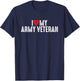 I Love My Army Veteran T-Shirt - T-Shirt | Navy
