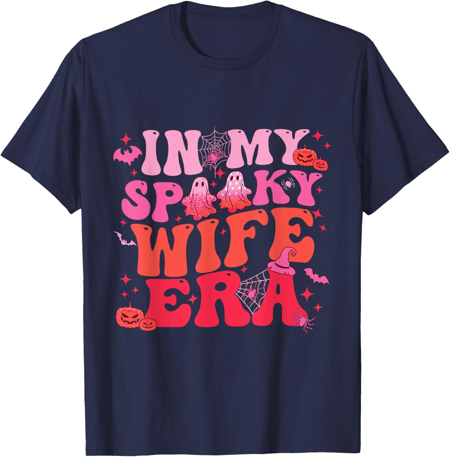 In My Spooky Wife Era Halloween Groovy Funny Ghost Spooky T-Shirt - T-Shirt | Navy