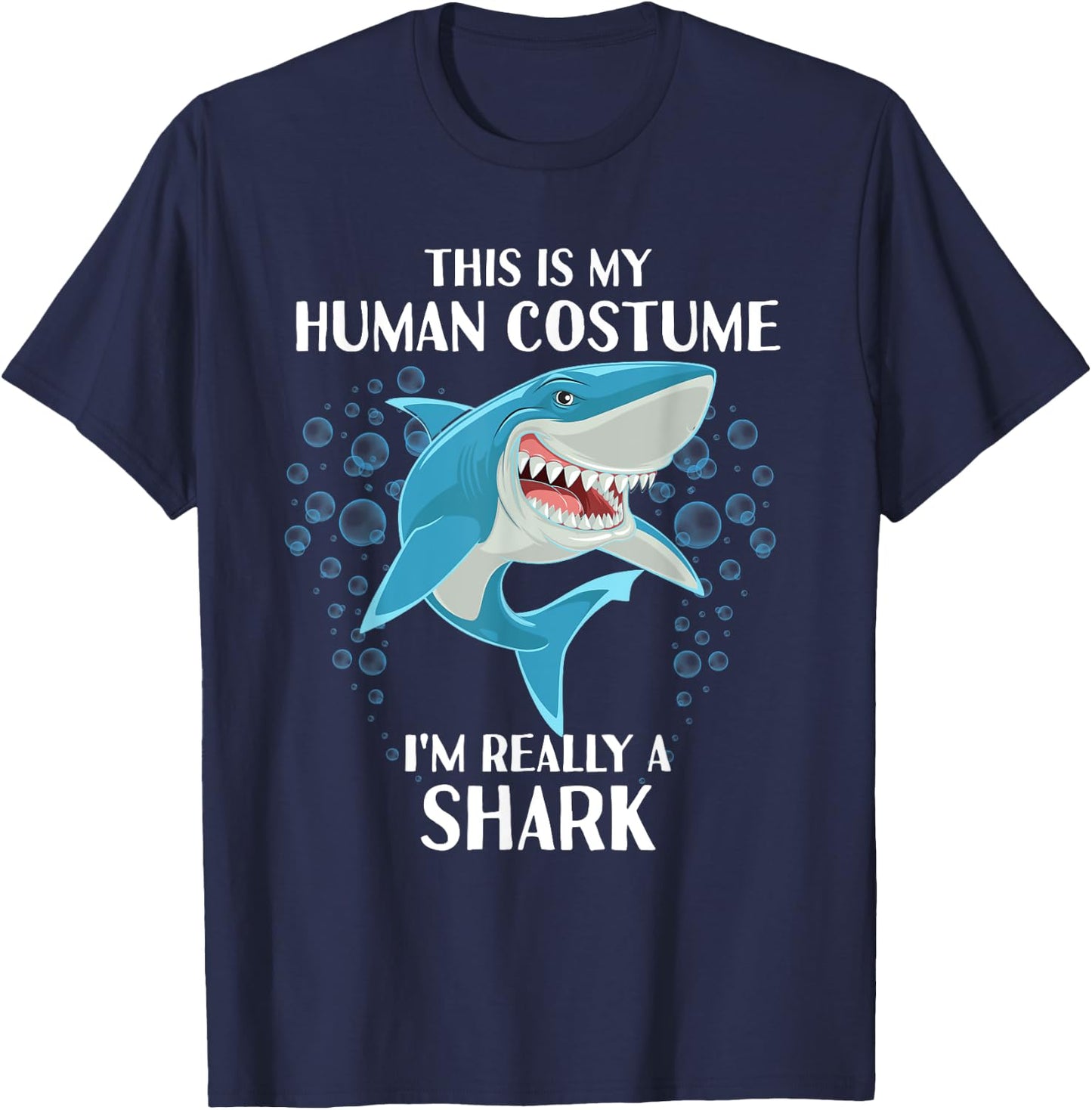 This is my Human Costume - Funny Halloween Shark T-Shirt - T-Shirt | Navy