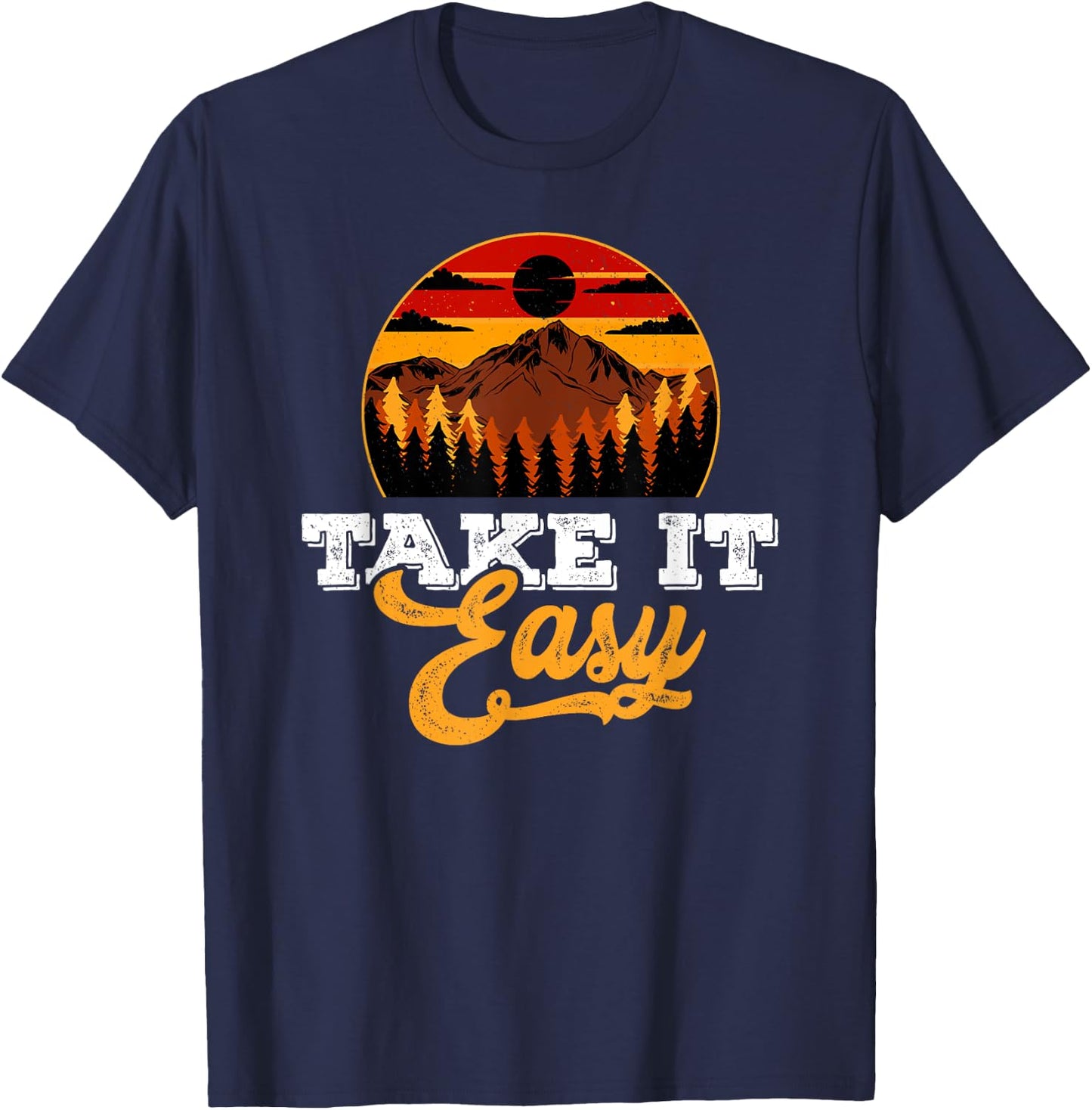 Take It Easy Retro Vintage Style Outdoor Camping T-Shirt - T-Shirt | Navy