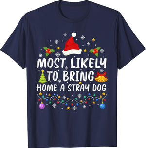 Most Likely To Bring Home A Stray Dog Cute Christmas Pajamas Women Kids T-Shirt - T-Shirt | Navy