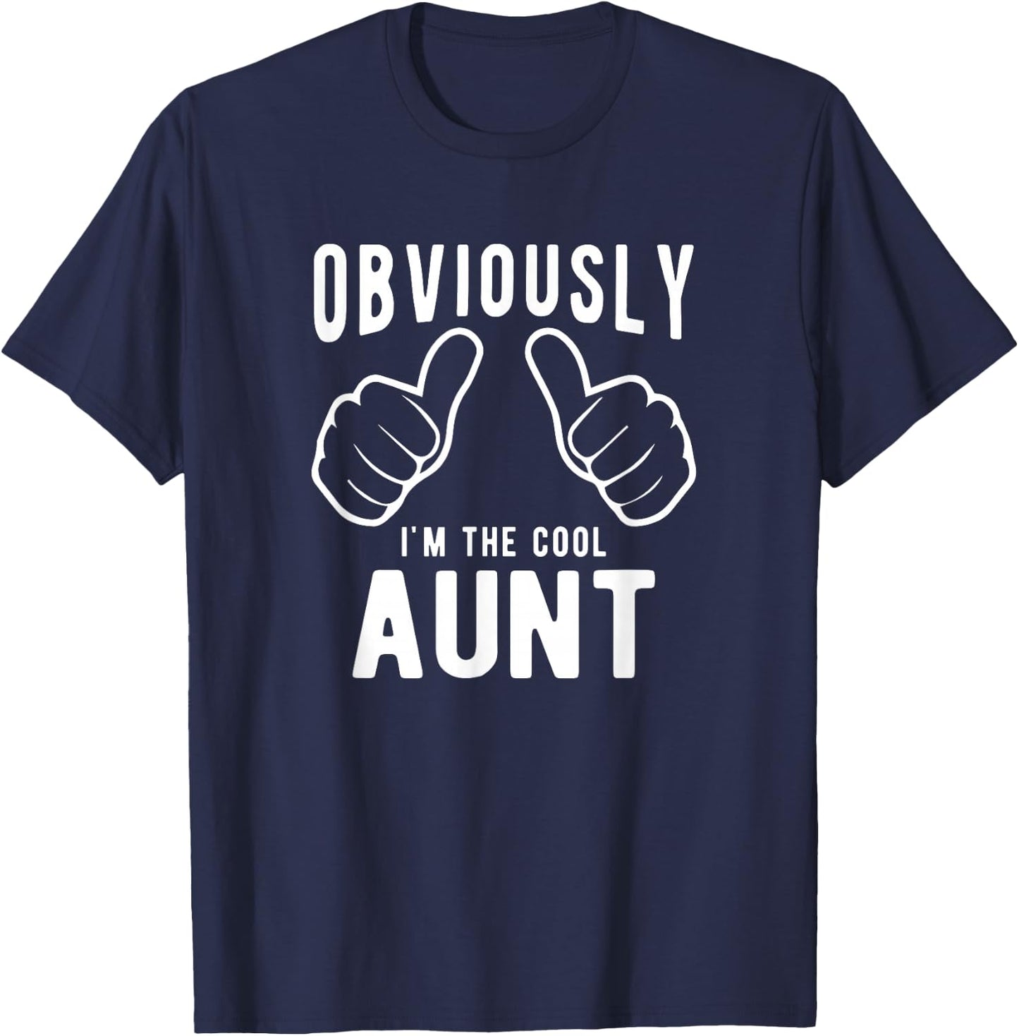 Funny Aunt Gifts from Niece Nephew, Obviously Cool Aunt T-Shirt - T-Shirt | Navy