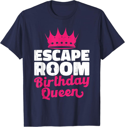 Women Challenge Party Lover Escaped Room Birthday Queen T-Shirt - T-Shirt | Navy
