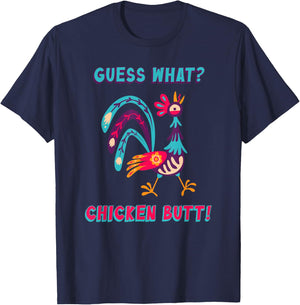 Guess What Chicken Butt Top Men Women Kids Toddler Colorful T-Shirt - T-Shirt | Navy