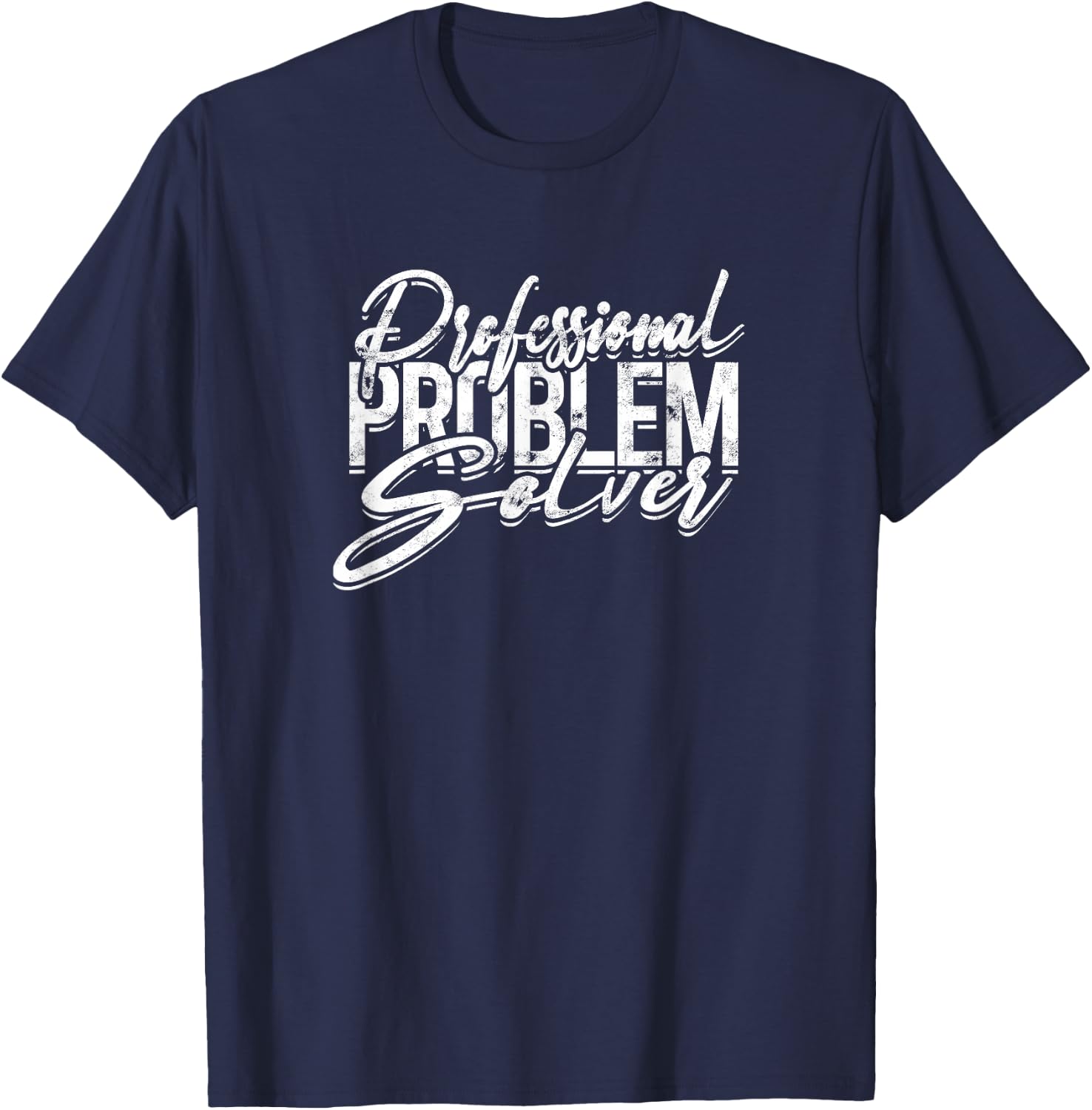 Professional problem solver - Office T-Shirt - T-Shirt | Navy