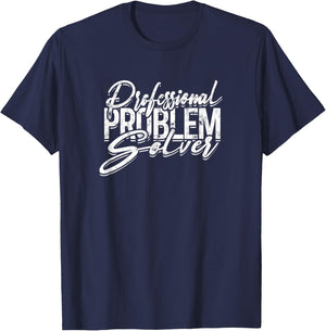 Professional problem solver - Office T-Shirt - T-Shirt | Navy