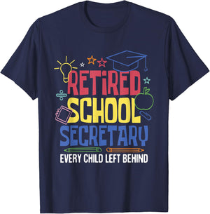 Retired School Secretary - Retirement Administrative Staff T-Shirt - T-Shirt | Navy
