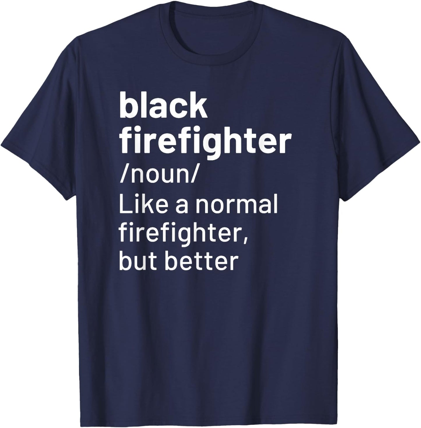 Black Firefighter Definition African American T-Shirt - T-Shirt | Navy