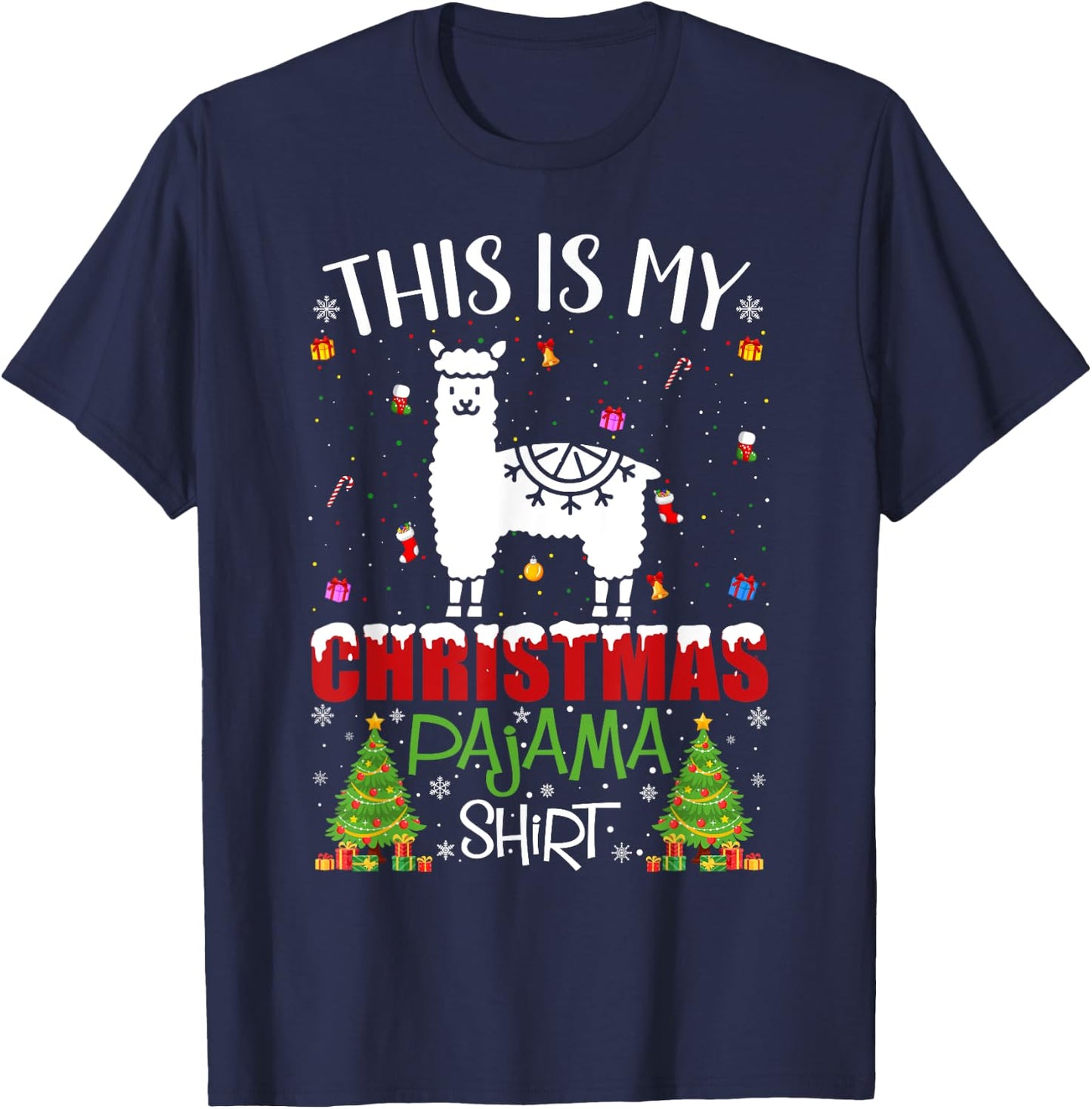 This is My Christmas Pajama Alpaca Ugly Xmas Sweater T-Shirt - T-Shirt | Navy