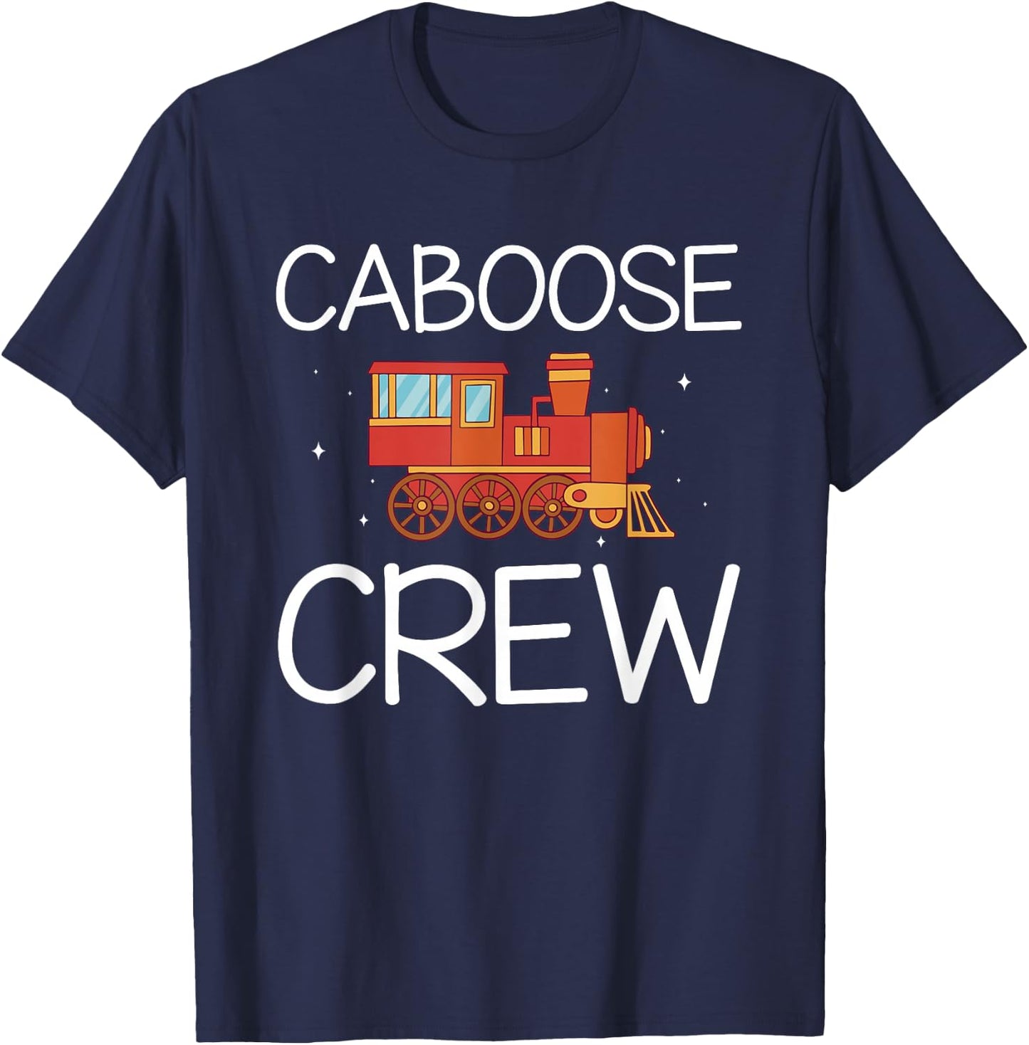 Caboose Crew Railway Train Birthday T-Shirt - T-Shirt | Navy