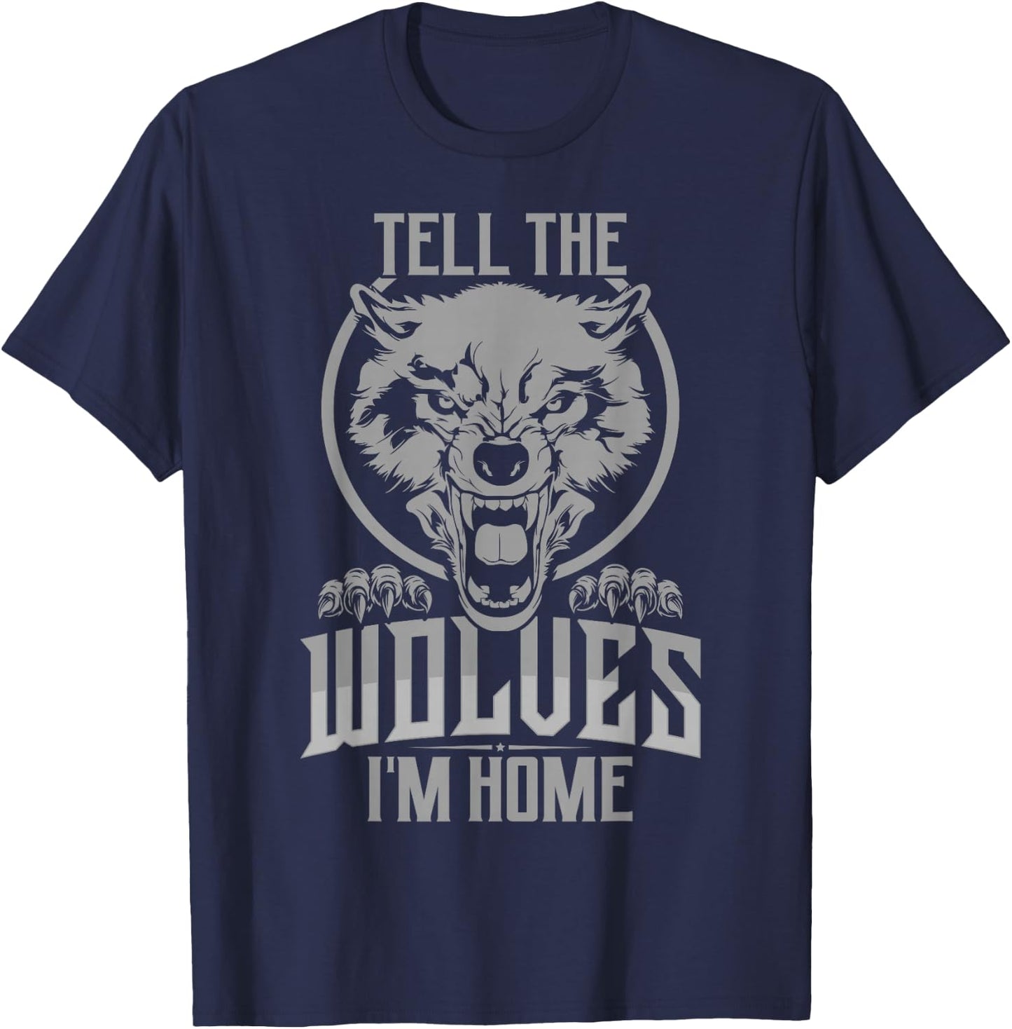 Tell The Wolves I'm Home T-Shirt - T-Shirt | Navy