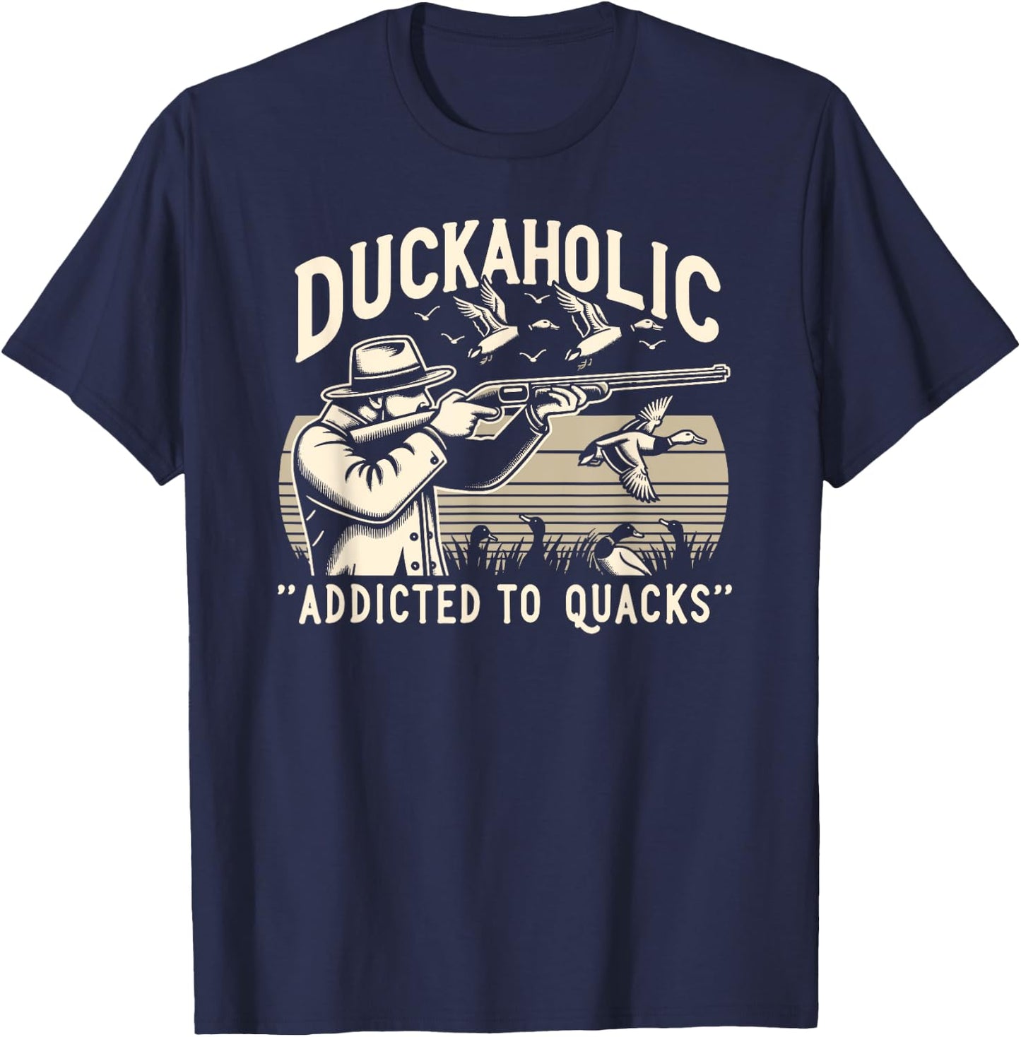 Duck Hunter, Duckaholic, Waterfowl Duck Hunting T-Shirt - T-Shirt | Navy