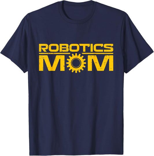 Robotics Mom T-Shirt - T-Shirt | Navy