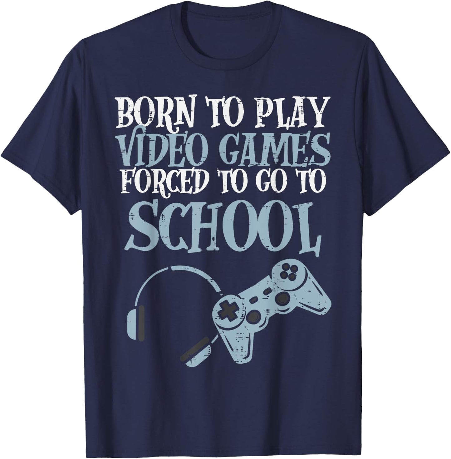 Gamer Born Play Video Game Fun Gaming Men Boys Kids Youth T-Shirt - T-Shirt | Navy