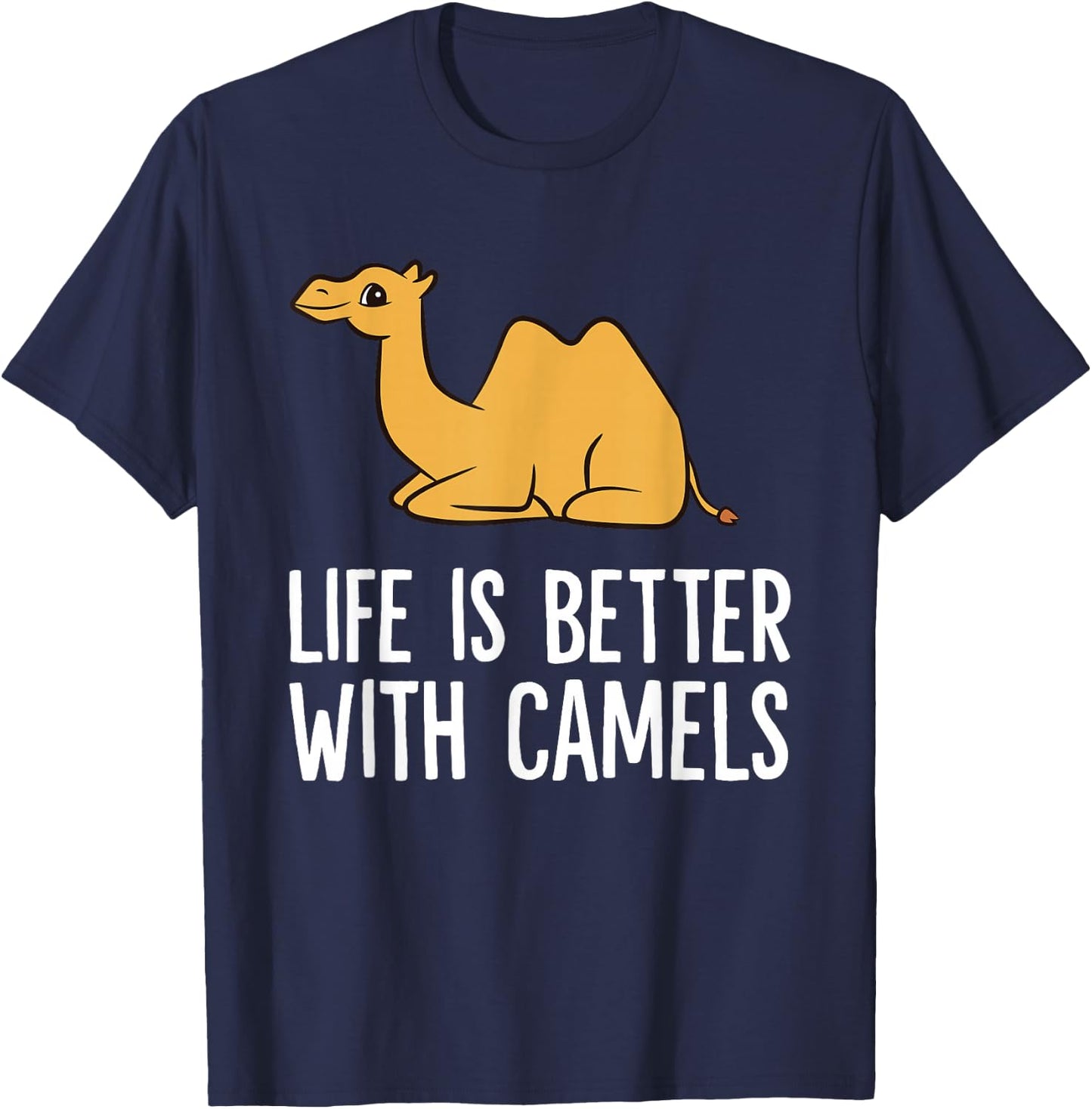 Life Is Better With Camels T-Shirt - T-Shirt | Navy