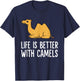 Life Is Better With Camels T-Shirt - T-Shirt | Navy