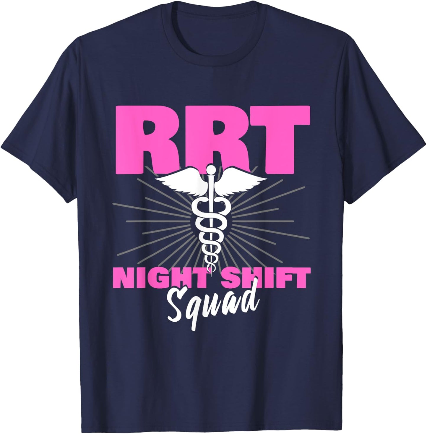 RRT Night Shift | Proud Respiratory Therapist T-Shirt - T-Shirt | Navy