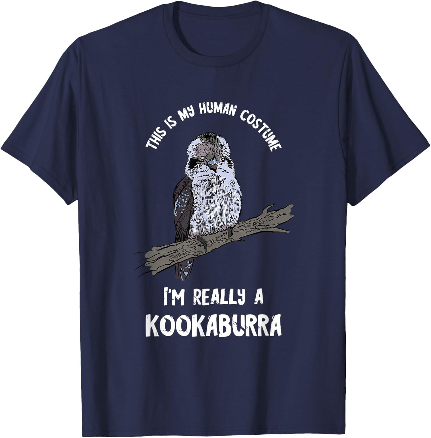 Kookaburra Bird Human Costume Laughing Bird Ornithology T-Shirt - T-Shirt | Navy