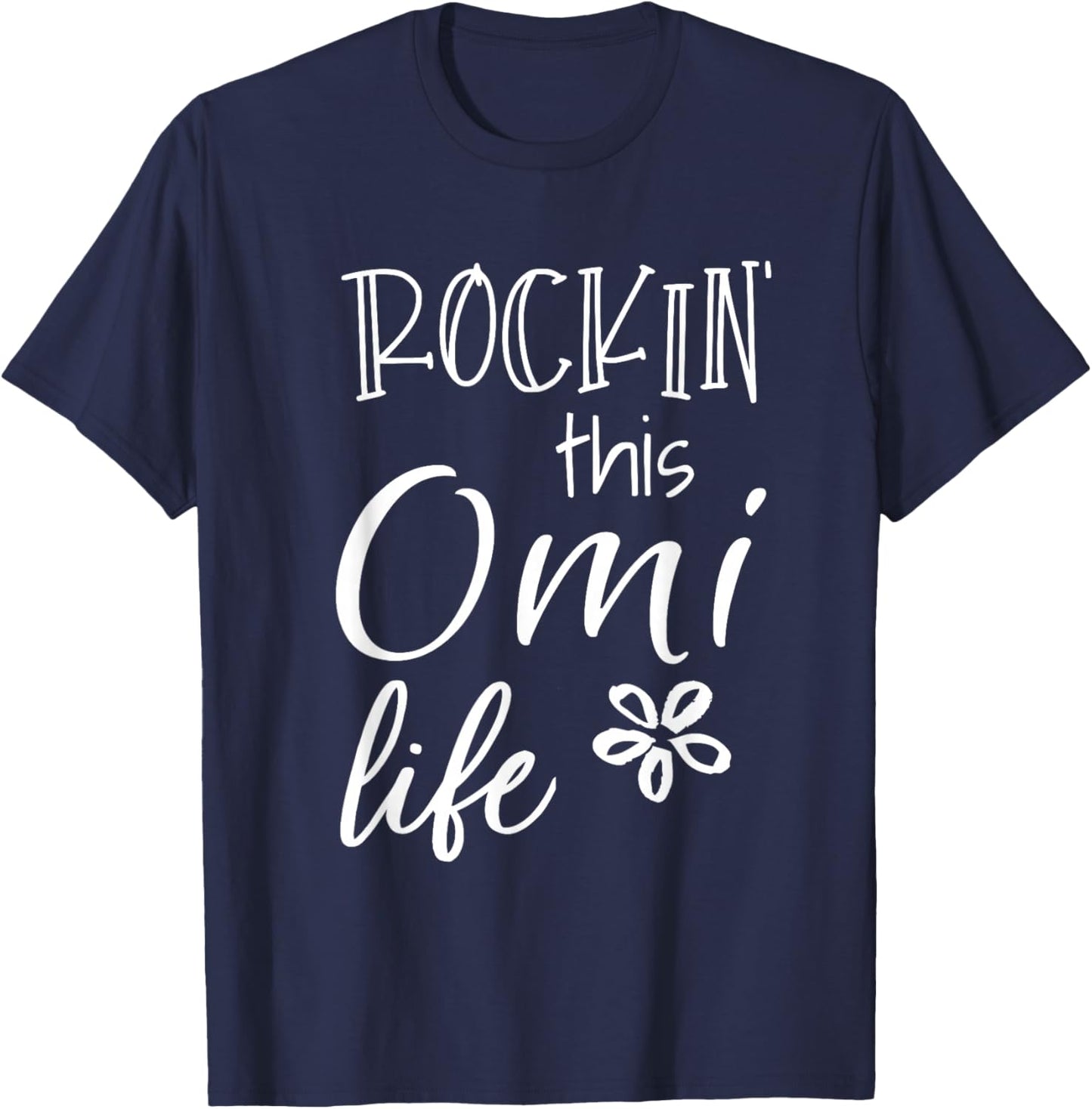 Rockin This Omi Life Belgium Belgian Flemish Grandma T-Shirt - T-Shirt | Navy