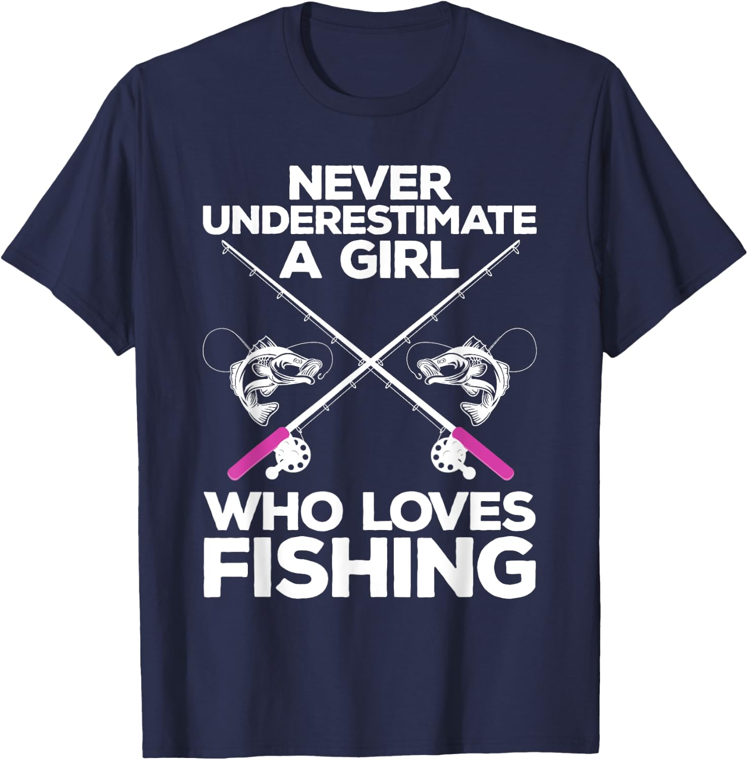 Cool Fishing Girls Fisherman Fish Lure Saltwater T-Shirt - T-Shirt | Navy