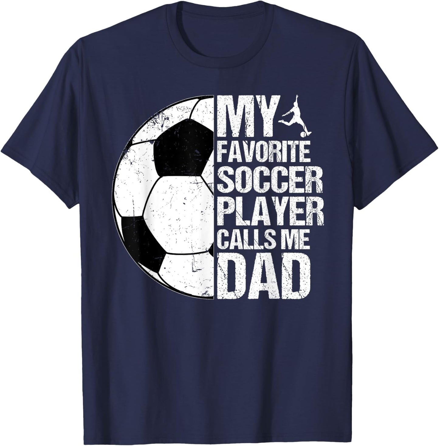 Retro My Favorite Soccer Player Calls Me Dad Father's Day T-Shirt - T-Shirt | Navy