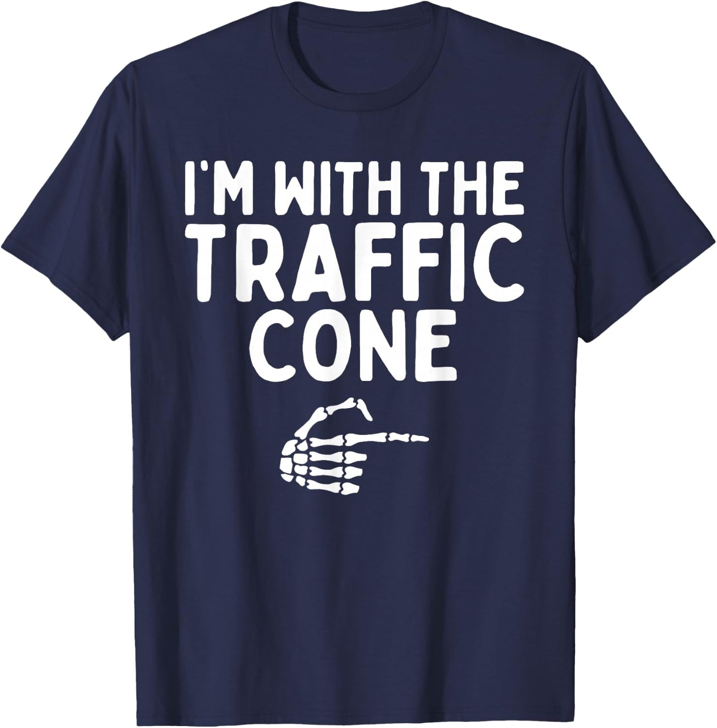I'm With The Traffic Cone Halloween Costume Matching Couples T-Shirt - T-Shirt | Navy