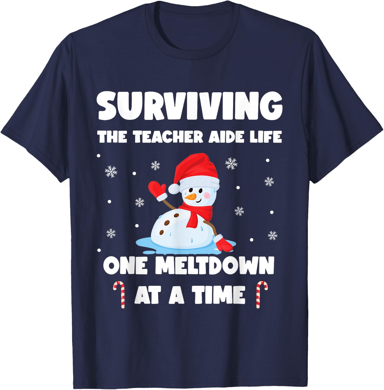 Surviving The Teacher Aide Life One Meltdown At A Time T-Shirt - T-Shirt | Navy