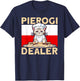 Pierogi Lover Pierogi Dealer Polish Pierogi T-Shirt - T-Shirt | Navy