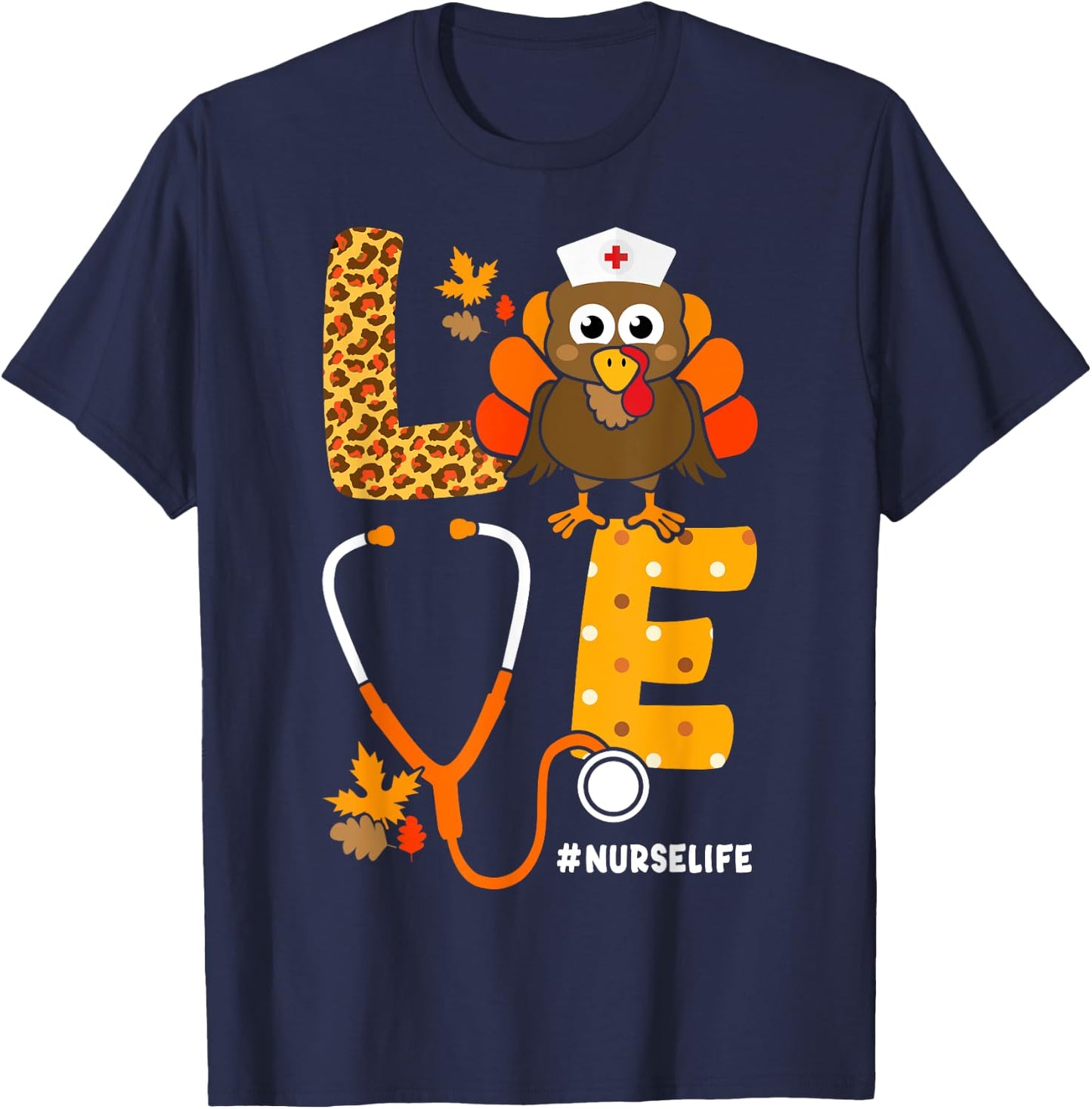 Thanksgiving love with stethoscope and turkey for nurse T-Shirt - T-Shirt | Navy