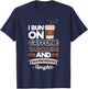I Run On Caffeine Sarcasm And Inappropriate Thoughts T-Shirt - T-Shirt | Navy