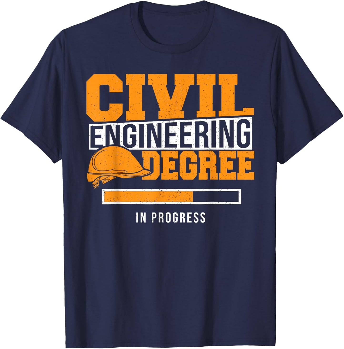 Civil Engineering Degree In Progress Cool Civil Engineer T-Shirt - T-Shirt | Navy