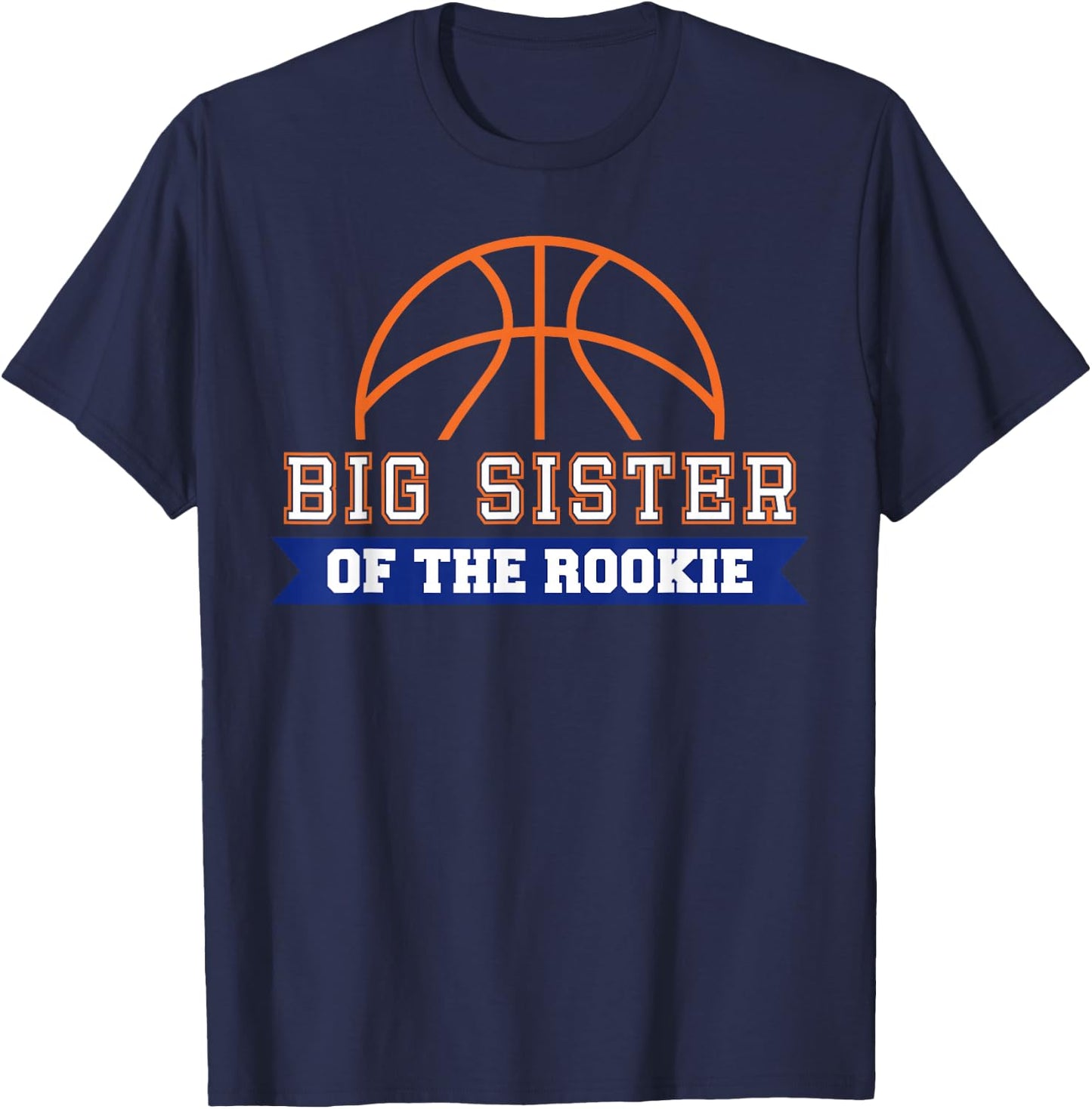 Big Sister of Rookie 1st Birthday Basketball Theme Matching T-Shirt - T-Shirt | Navy