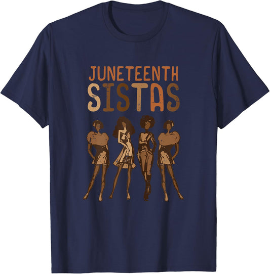 Juneteenth Sistas African Black History Melanin Women Girls T-Shirt - T-Shirt | Navy