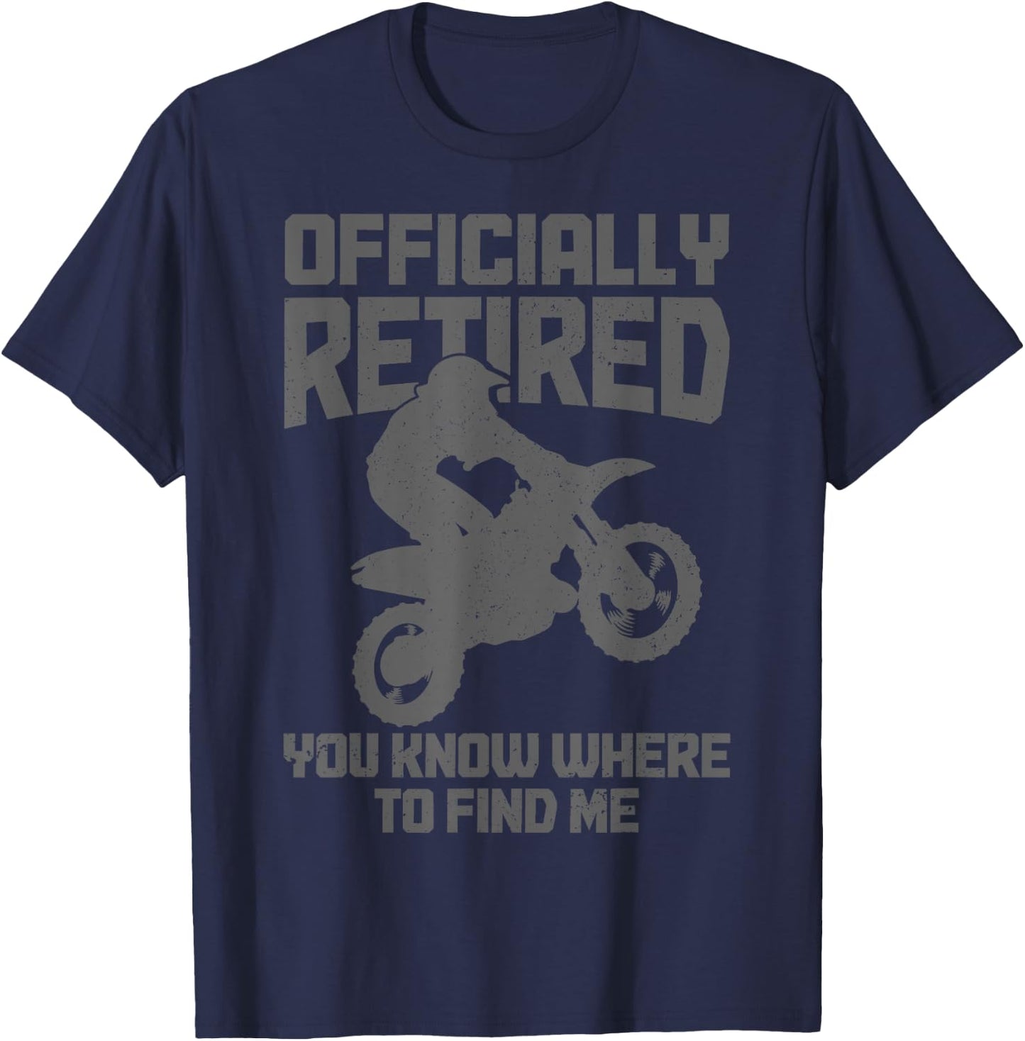 Motocross Retired Funny Retirement MX Dirt Bike T-Shirt - T-Shirt | Navy