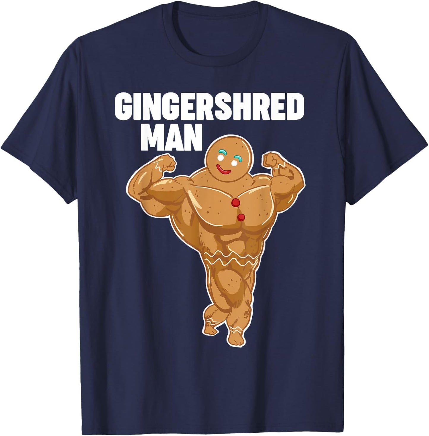 Gingershred man funny Gingerbread man T-Shirt - T-Shirt | Navy