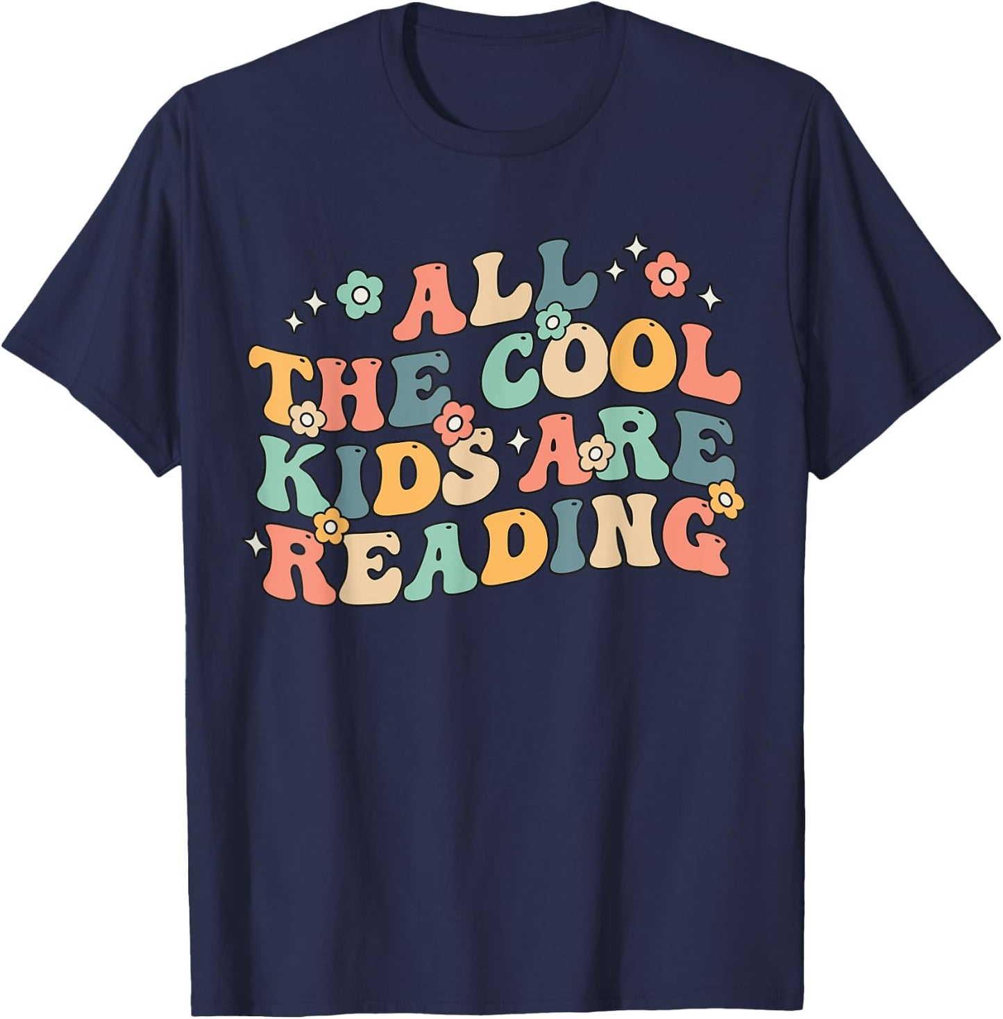 All The Cool Kids Are Reading Groovy Book Lovers World Book T-Shirt - T-Shirt | Navy