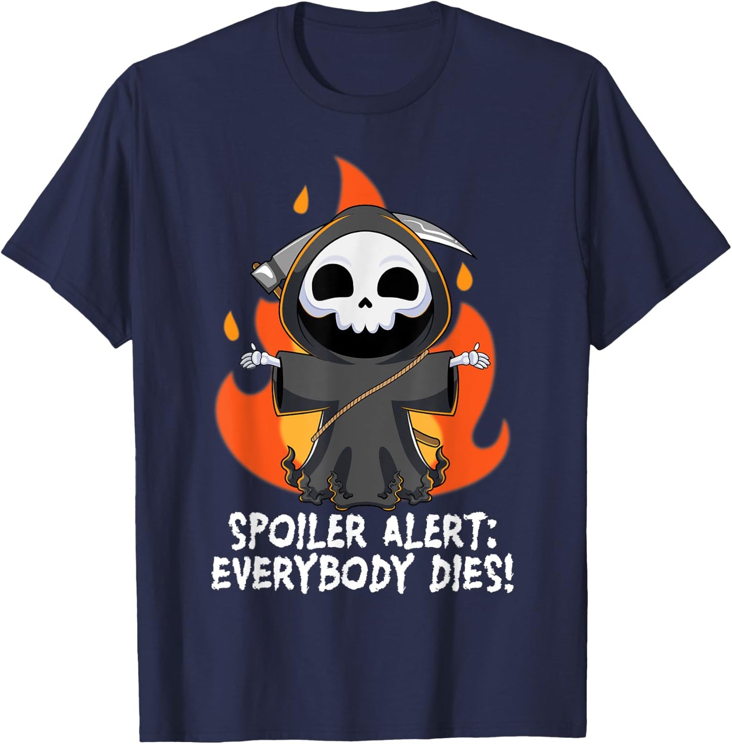 Spoiler Alert Everybody Dies Funny Kawaii Grim Reaper Pun T-Shirt - T-Shirt | Navy