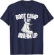 Boot Camp Is My Warm Up - Funny Workout T-Shirt - T-Shirt | Navy
