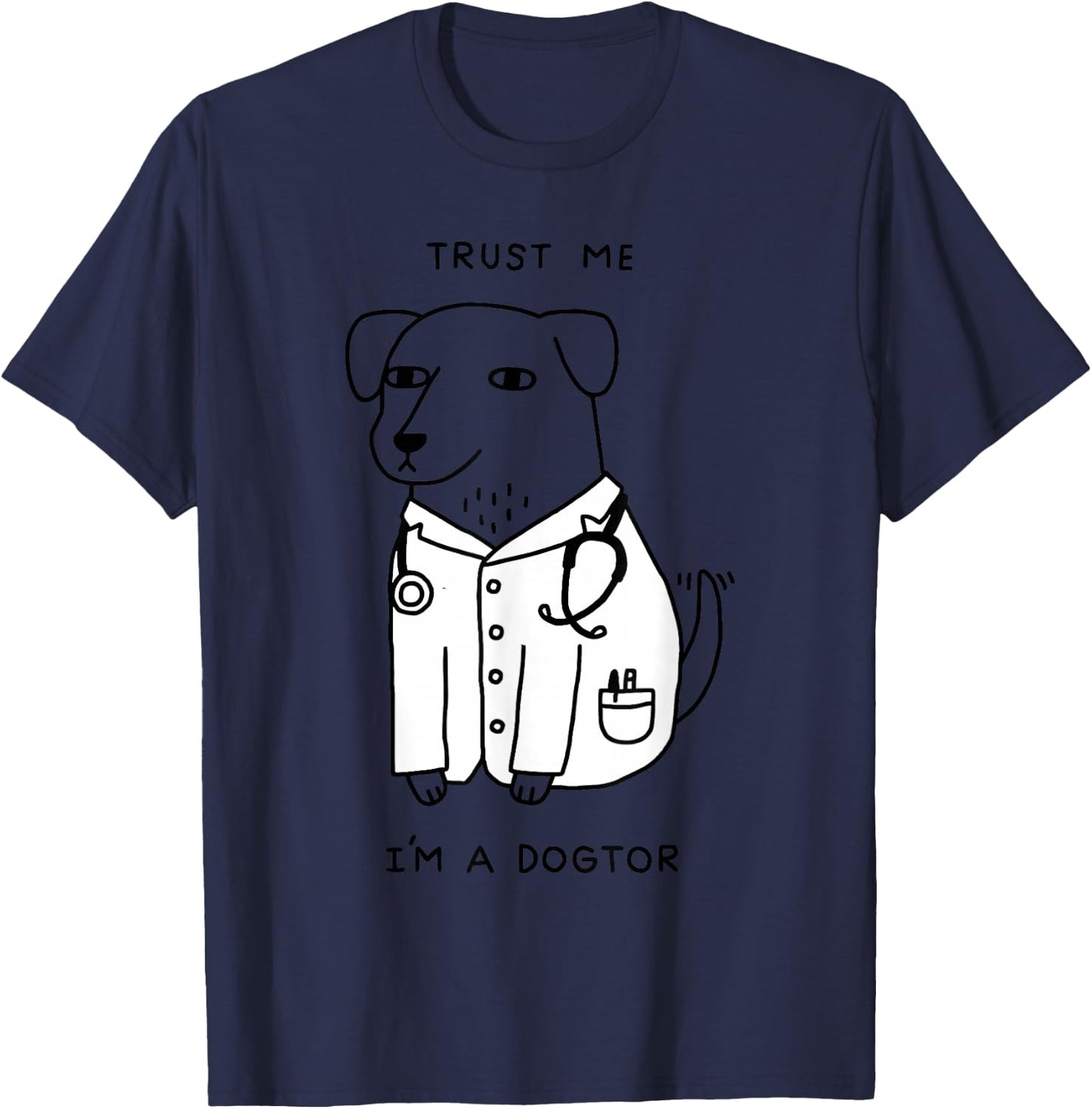 Trust Me I'm A Dogtor T-Shirt - T-Shirt | Navy