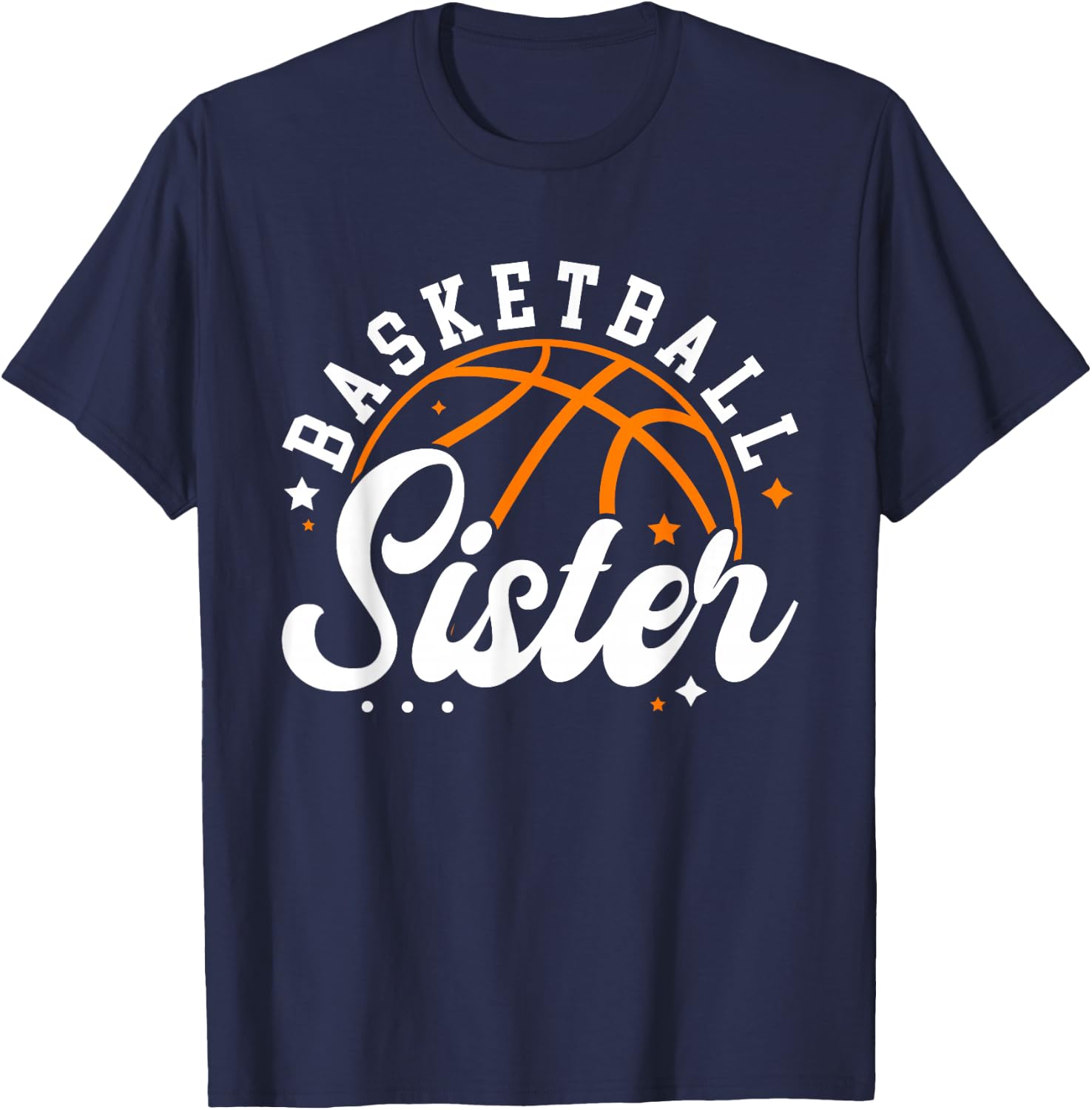 Basketball Sister Of A Basketball Player Basketball Sis T-Shirt - T-Shirt | Navy
