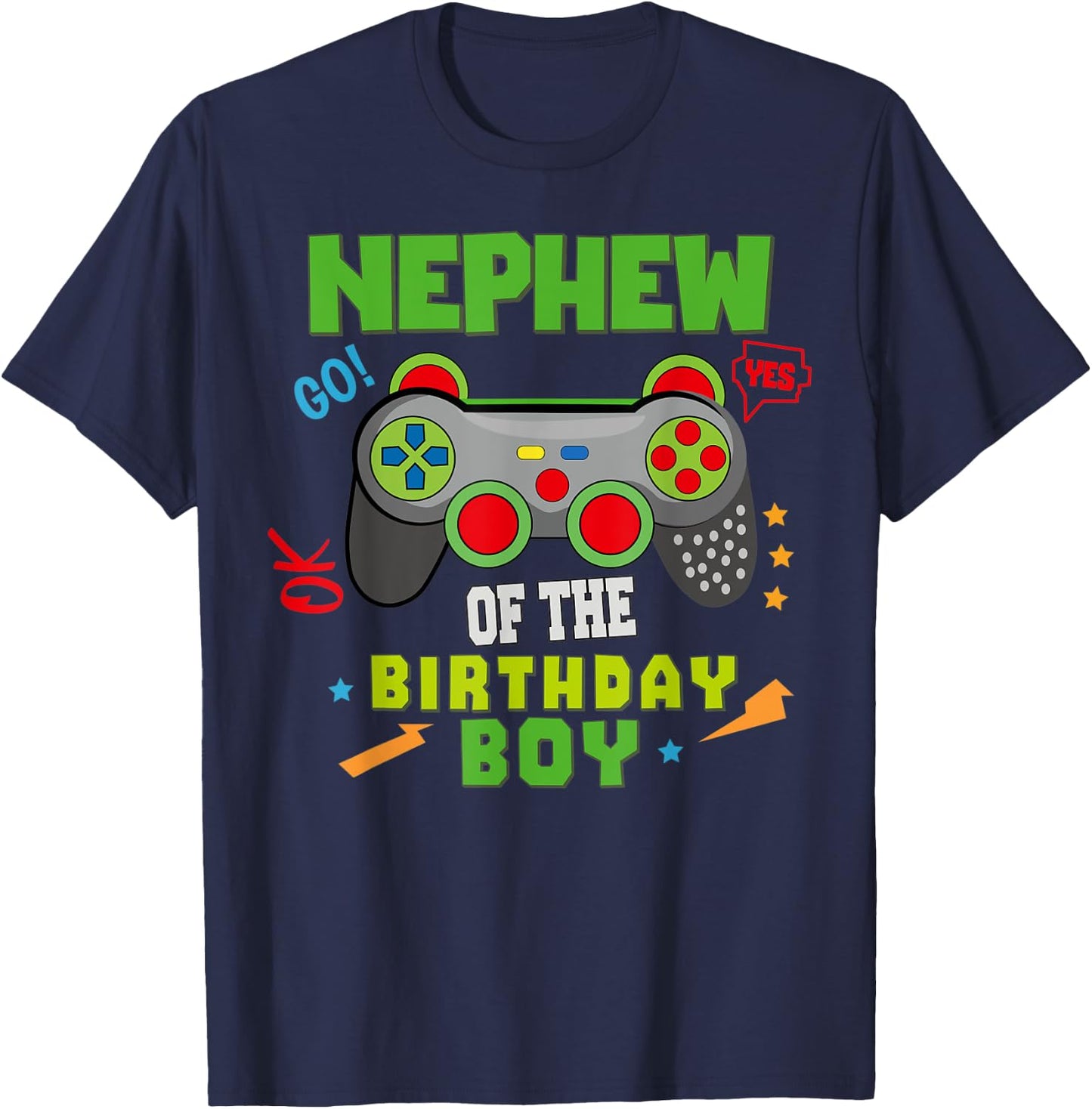 Nephew of The Birthday for Boy Video Gamer Birthday T-Shirt - T-Shirt | Navy