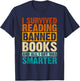 I Survived Reading Banned Books and All I Got Was Smarter T-Shirt - T-Shirt | Navy