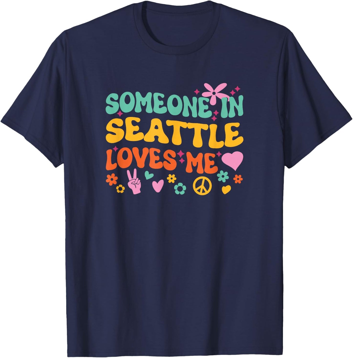Someone In Seattle Loves Me T-Shirt - T-Shirt | Navy