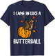 Came In Like A Butterball Funny Thanksgiving Men Women Kids T-Shirt - T-Shirt | Navy