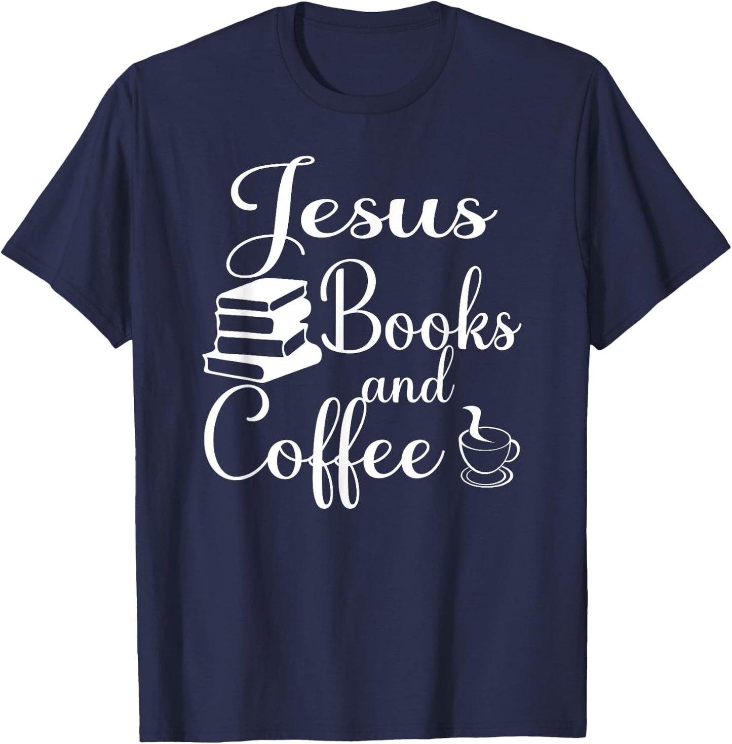 Jesus Coffee And Books Christian Women T-Shirt - T-Shirt | Navy