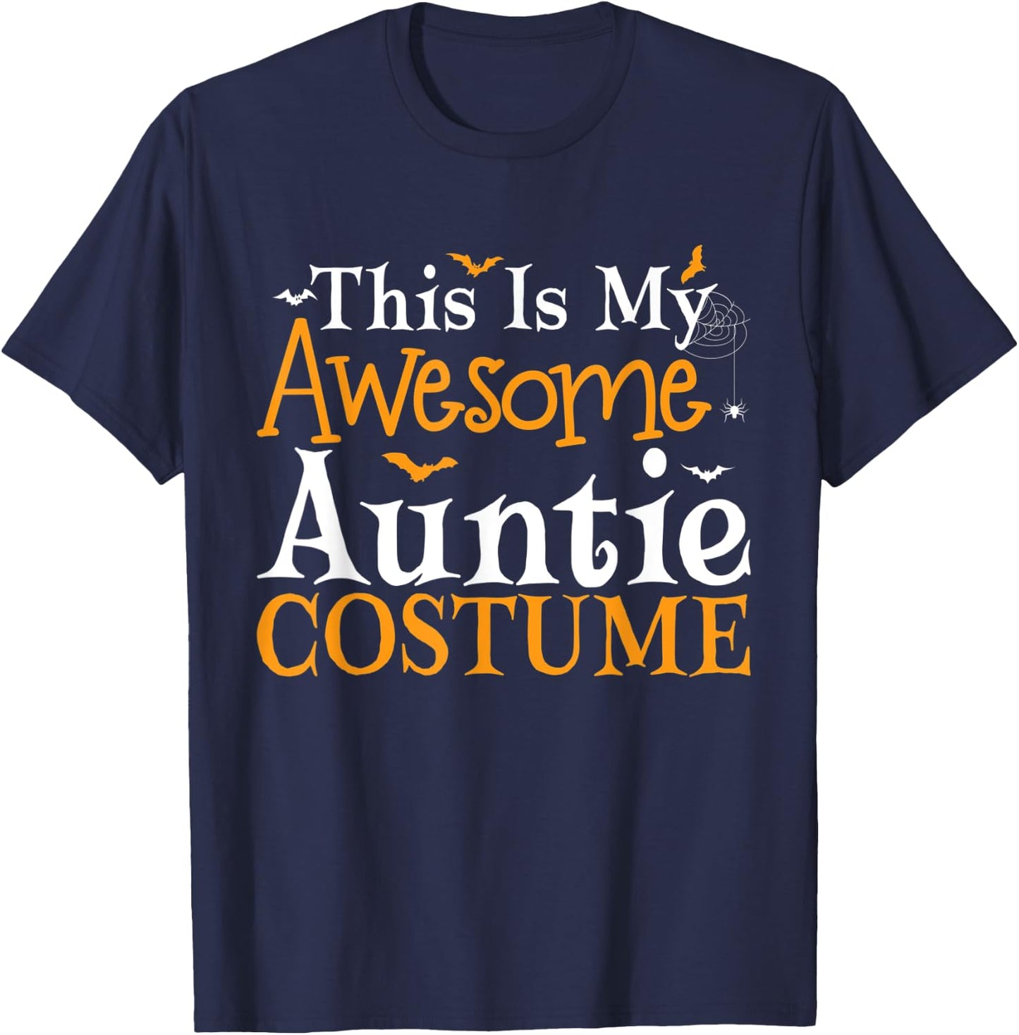 This Is My Awesome Auntie Costume Halloween Party Matching T-Shirt - T-Shirt | Navy