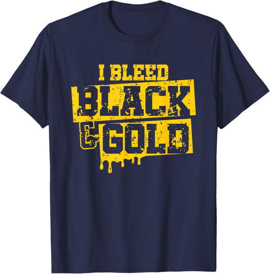 I Bleed Black & Gold Game Day Group School Football Sports T-Shirt - T-Shirt | Navy