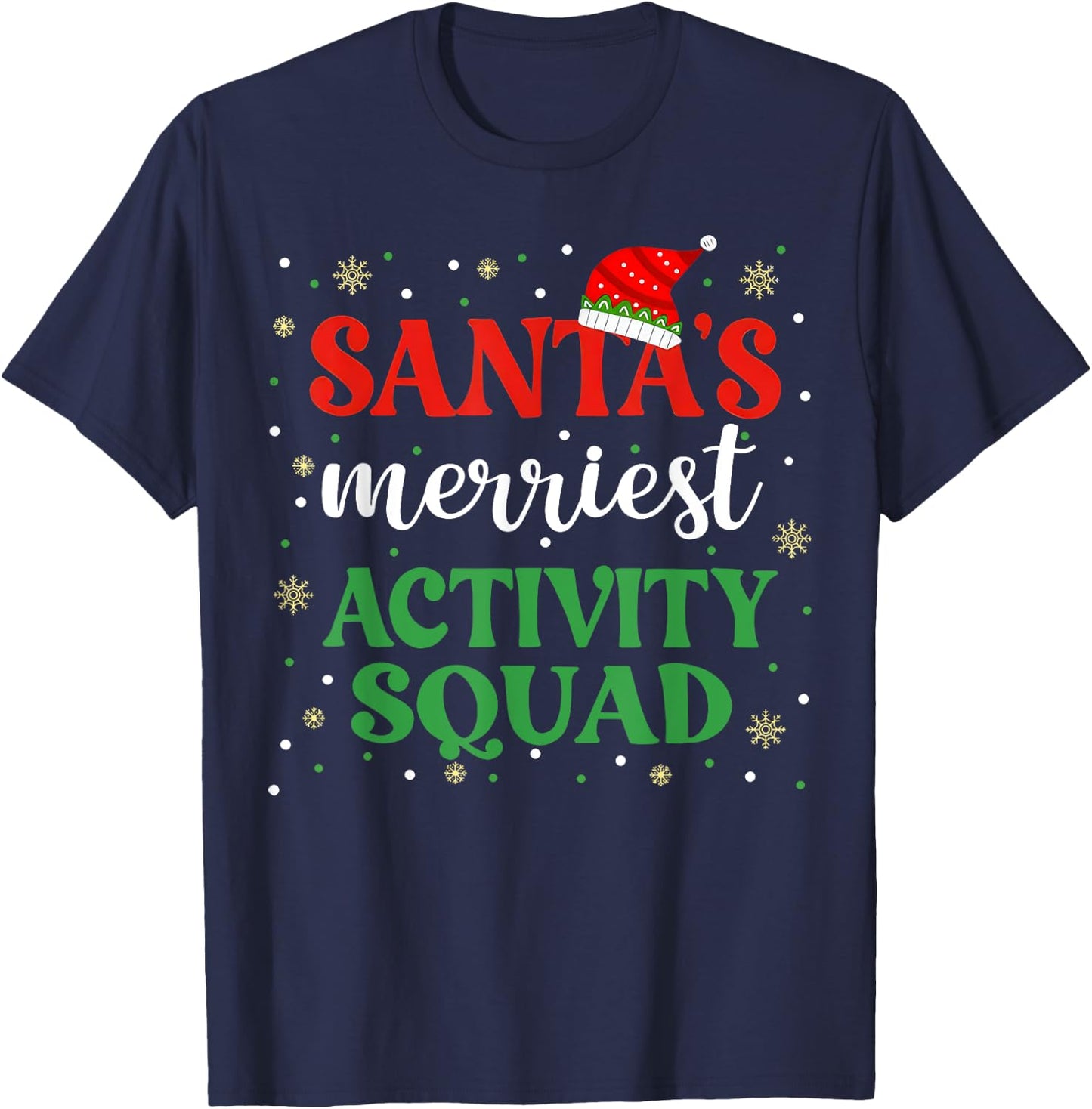 Santa Merriest Activity Squad Christmas Activities Assistant T-Shirt - T-Shirt | Navy