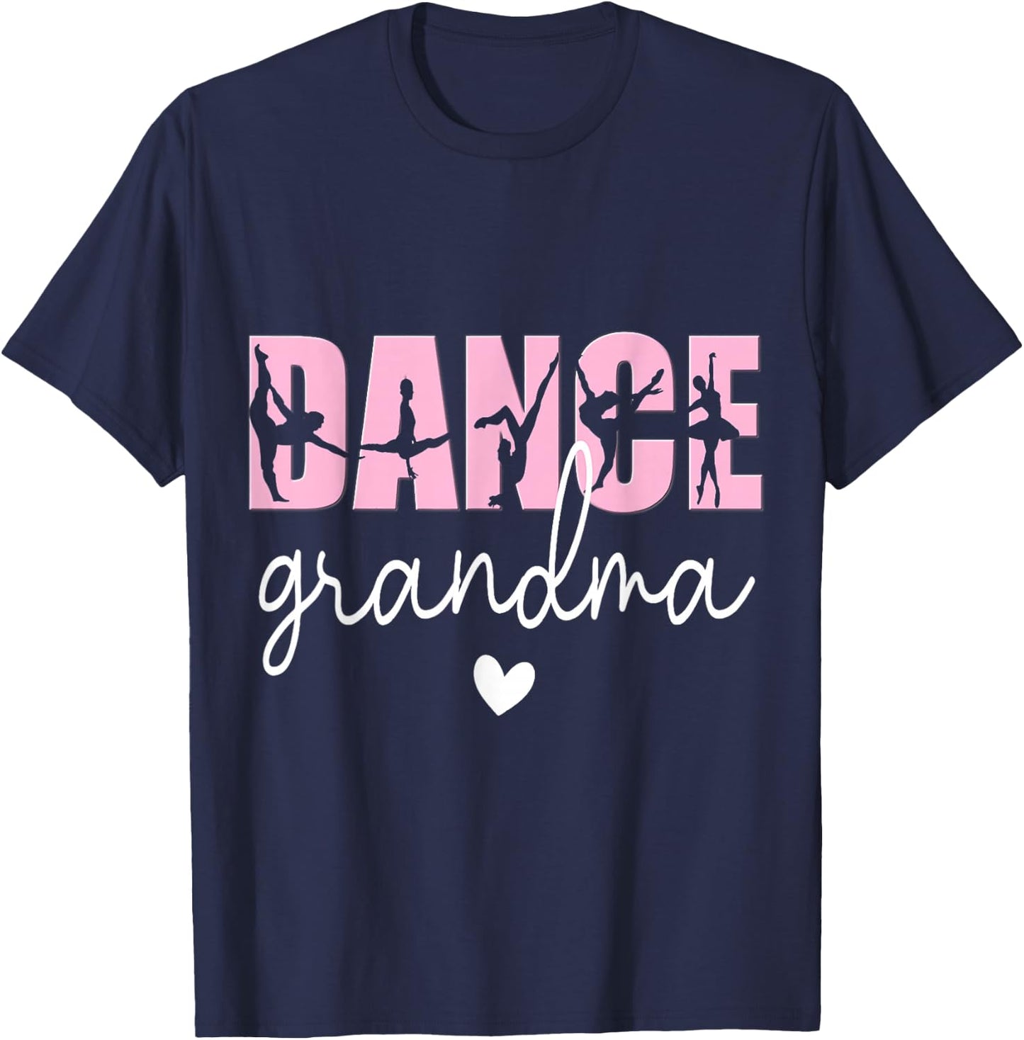 Dance Grandma of A Dancer Grandmother, Happy Mother's Day T-Shirt - T-Shirt | Navy