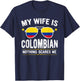 Funny My Wife Is Colombian, Proud Husband Colombia Heritage T-Shirt - T-Shirt | Navy